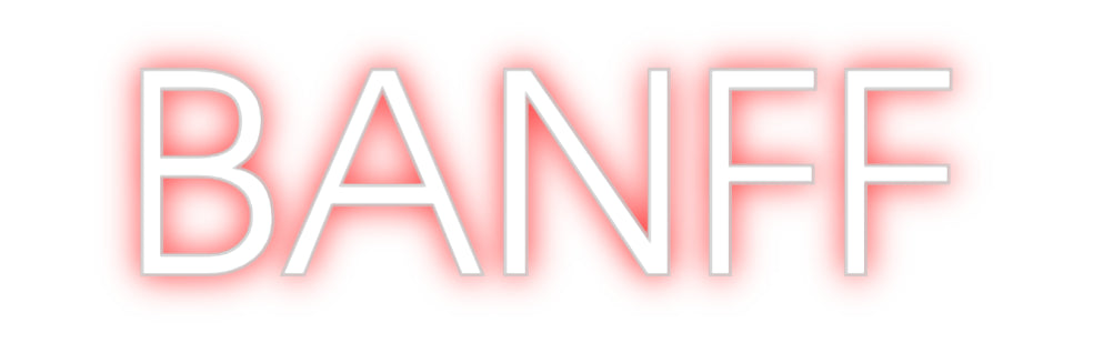 Custom Neon: BANFF