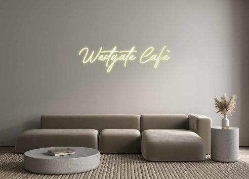 Custom Neon: Westgate Café