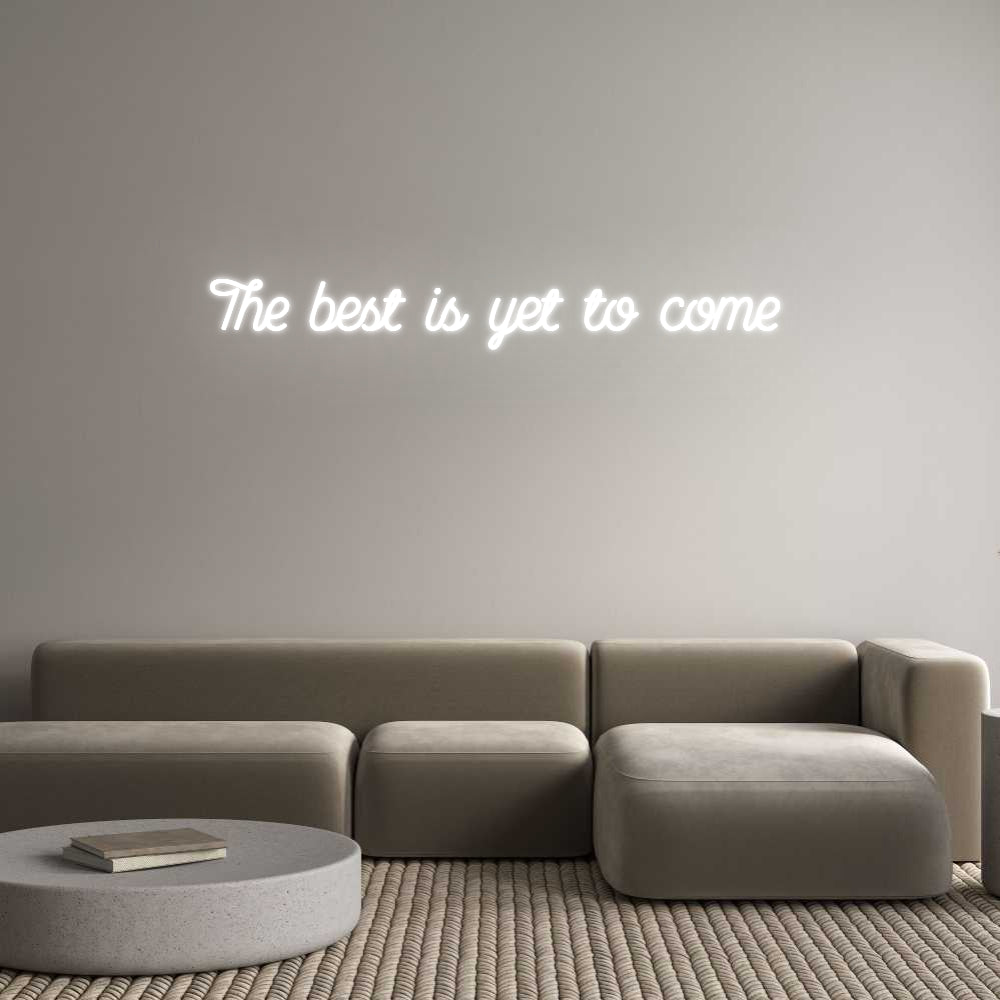 Custom Neon: The best is y...