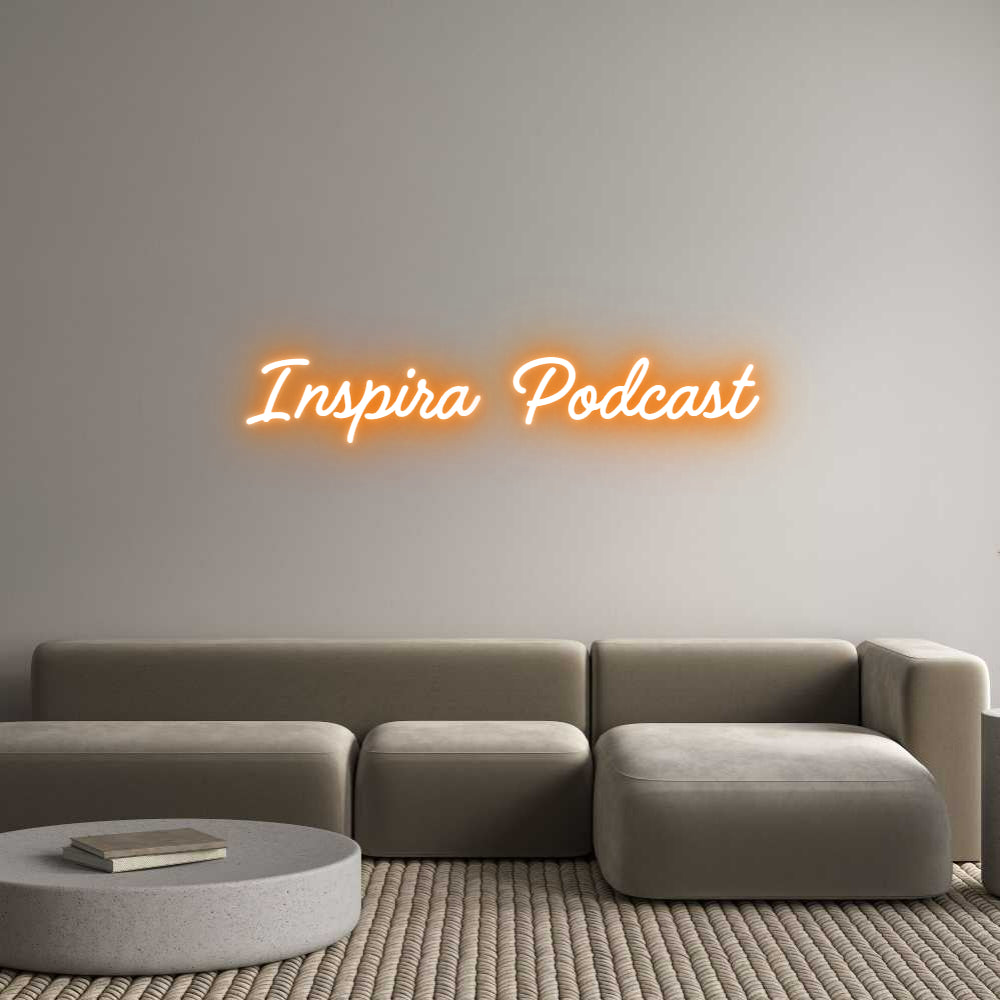 Custom Neon: Inspira Podcast