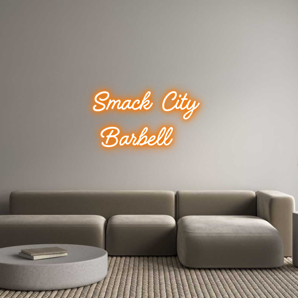 Custom Neon: Smack City 
...