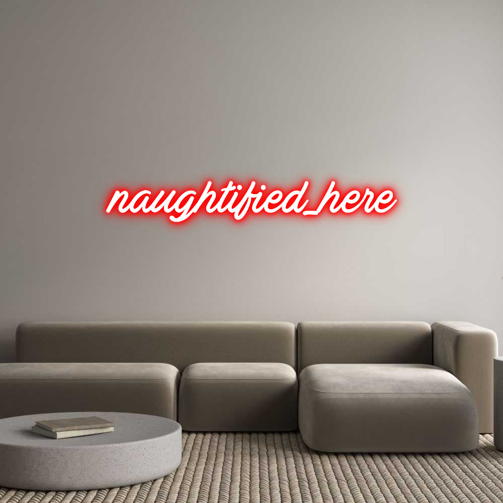 Custom Neon: naughtified_h...