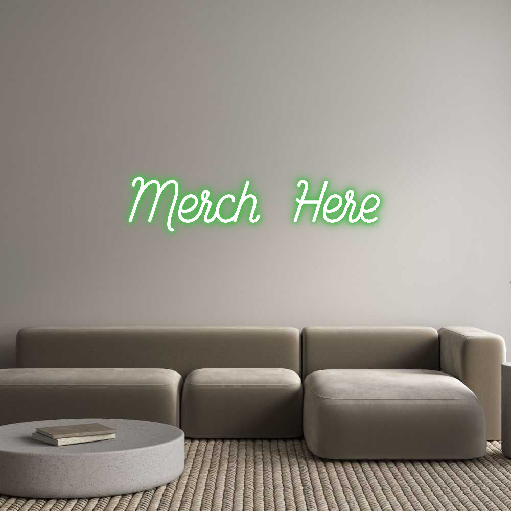 Custom Neon: Merch Here