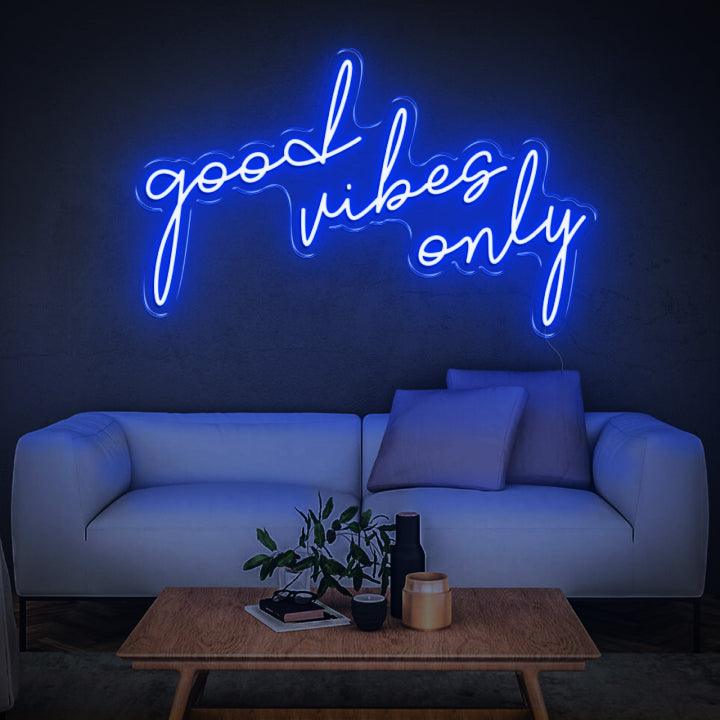 Good Vibes Only Neon Sign - Neon Fever