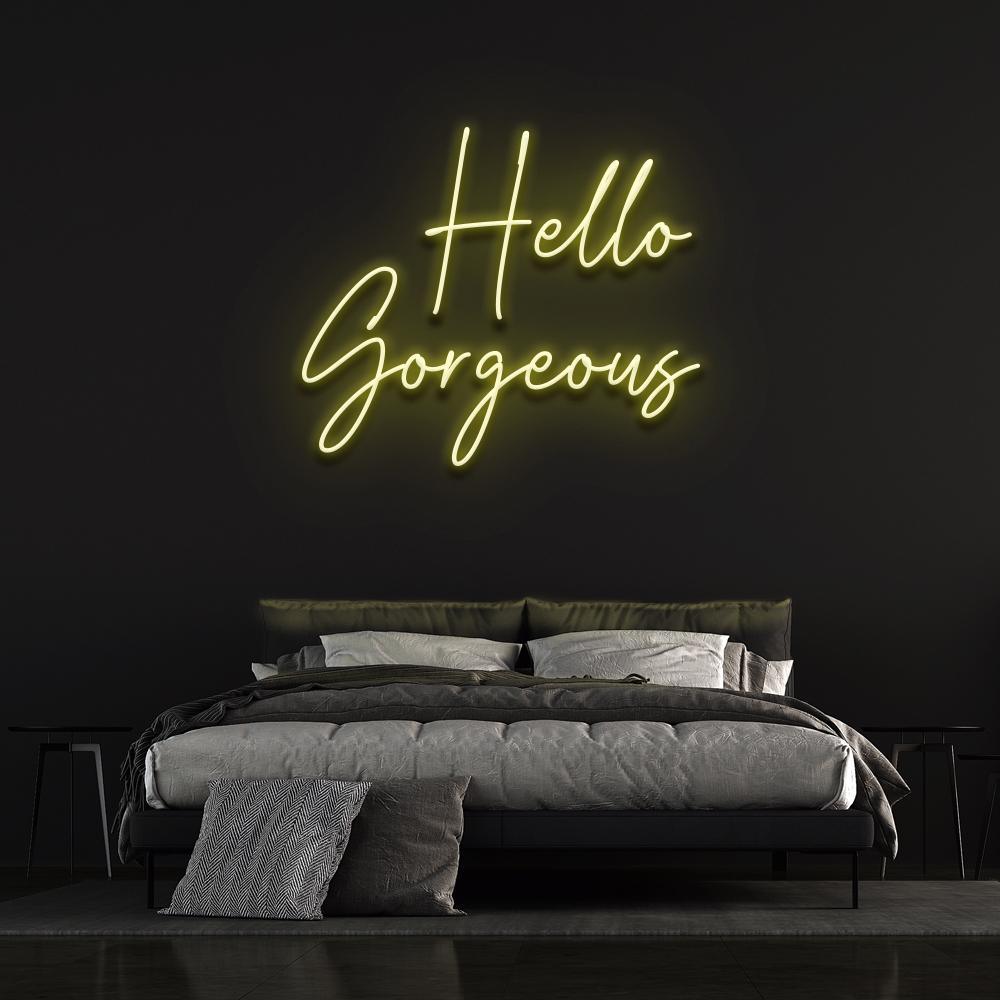 Hello Gorgeous Neon Sign - Neon Fever