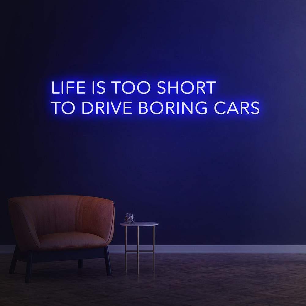 Life is too short to drive boring cars - Neon Fever