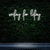 Wifey For Lifey Neon Sign - Neon Fever